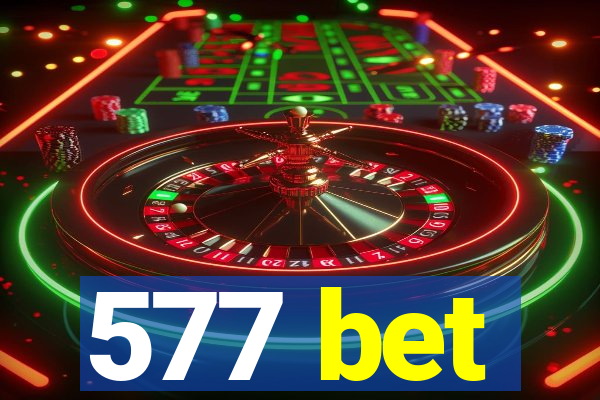 577 bet